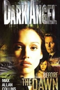 Книга Dark Angel: Before the Dawn