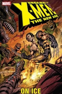 Книга Uncanny X-Men - The New Age Vol. 3: On Ice