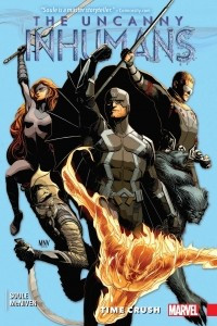 Книга Uncanny Inhumans Vol. 1: Time Crush