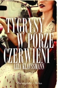 Книга Tygrysy w porze czerwieni