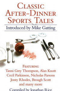 Книга Classic After-Dinner Sports Tales