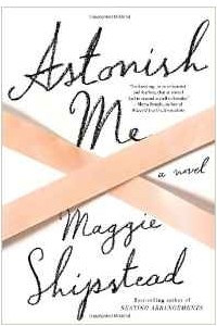 Книга Astonish Me