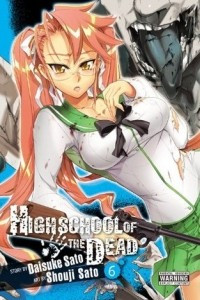 Книга Highschool of the Dead, Vol. 6