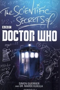 Книга The Scientific Secrets of Doctor Who