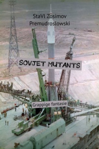 Книга SOVJET MUTANTS. Grappige fantasie