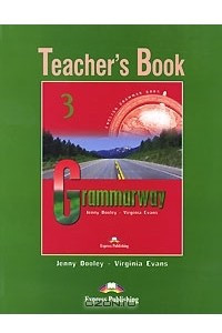 Книга Grammarway 3: Teacher's Book