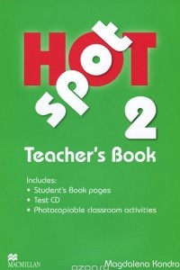 Книга Hot Spot 2: Teacher's Book