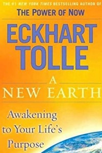 Книга A New Earth: Awakening Your Life's Purpose