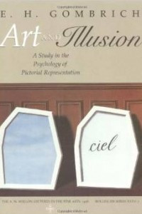 Книга Art and Illusion: A Study in the Psychology of Pictorial Representation (The A. W. Mellon Lectures in the Fine Arts)