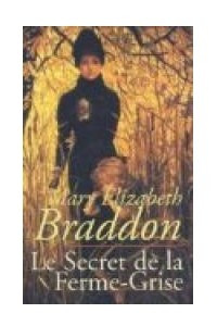 Книга Le secret de la Ferme-Grise