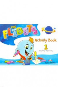 Книга The Flibets 1. Activity Book