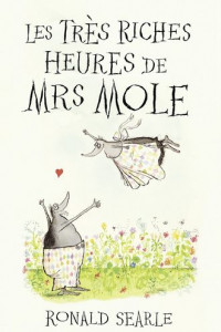 Книга Les Très Riches Heures de Mrs Mole