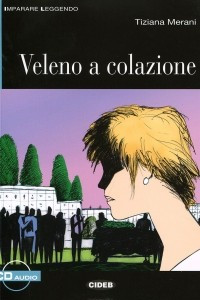 Книга Veleno a Colazione. Livello Due B1