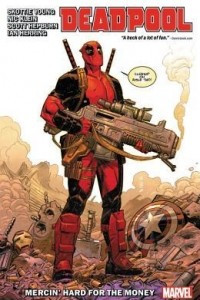 Книга Deadpool, Vol. 1: Mercin' Hard for the Money