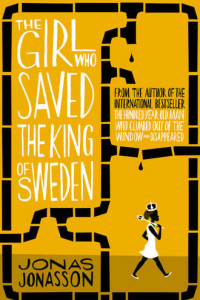 Книга The Girl Who Saved the King of Sweden