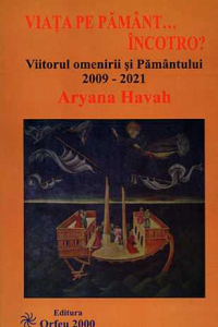 Книга Жизнь на Земле... Вперед Будущее человечества и Земли в 2009-2021 годах