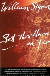 Книга Set This House on Fire