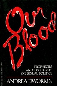 Книга Our Blood: Prophesies and Discourses on Sexual Politics