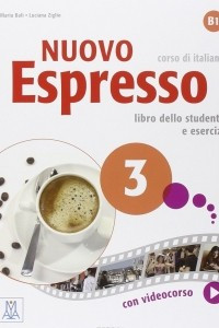 Книга Nuovo Espresso 3: Libro dello studente e eserciziario con videocorso (+ DVD)