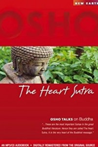 Книга The Heart Sutra: Osho Talks on Buddha