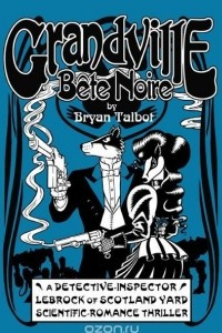 Книга Grandville Bete Noir